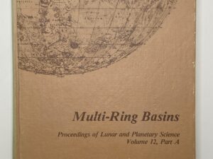 Multi-Ring Basins – Processing of Lunar and Planetary Science (1981) Vol. 12, Part A