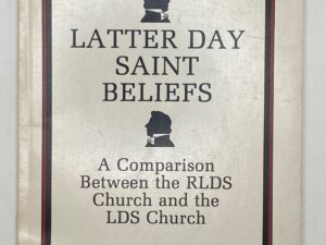 Latter Day Saint Beliefs (1986) – Steven L. Shields