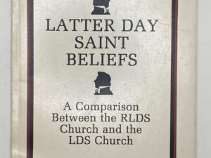 Latter Day Saint Beliefs (1986) – Steven L. Shields
