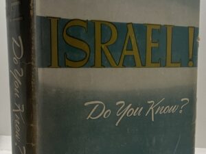 Israel!: Do You Know? (1954)First Edition ~ by LeGrand Richards