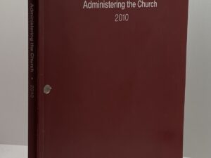 Administering the Church -2010- Handbook 2