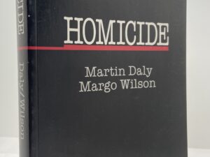 Homicide (1988) By: Martin Daly and Margo Wilson