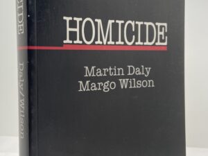 Homicide (1988) By: Martin Daly and Margo Wilson