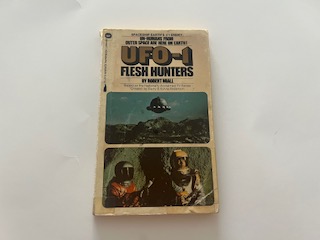 1973-UFO-1: Flesh Hunters- Robert Miall