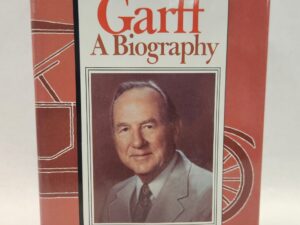 Ken Garff:: A Biography (1983, Inscribed, Hardcover w/ Dust Jacket)