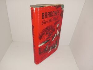 Branches Over the Wall (Signed & Inscribed by Author) (1973) ~ by Ora Pate Stewart