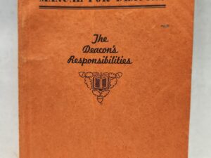 Manual for Deacons:: The Deacon’s Responsibilities (Paperback)