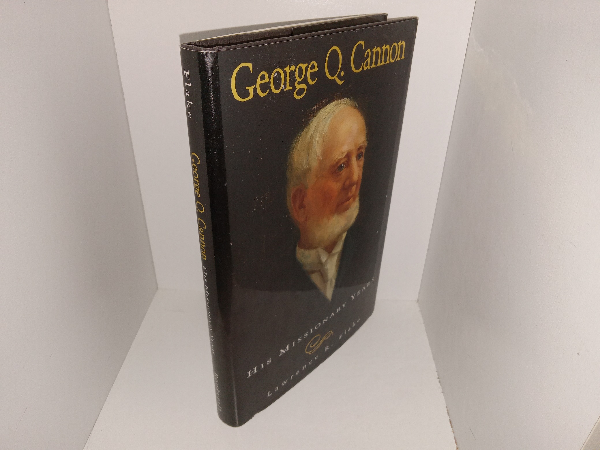 George Q. Cannon: His Missionary Years (Signed by the Author) (1998) ~ by Lawrence R. Flake