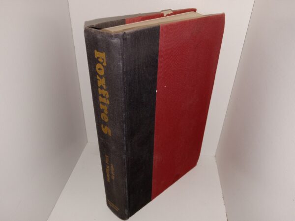 Foxfire 5: Ironmaking, Blacksmithing, Flintlock Rifles, Bear Hunting, and Other Affairs of Plain Living (Ex-Library) (1979) ~ Edited with an Introduction by Eliot Wigginton