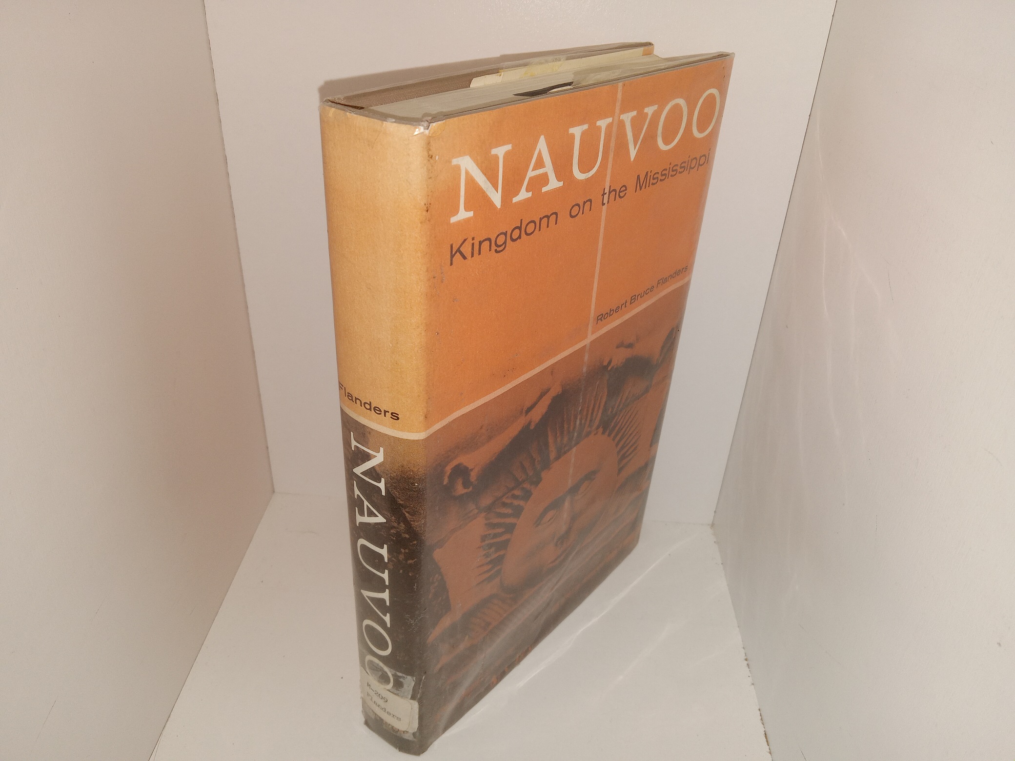 Nauvoo: Kingdom on the Mississippi (Ex-Library) (1966) ~ by Robert Bruce Flanders