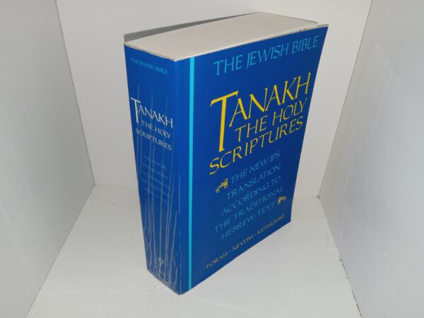 The Jewish Bible: Tanakh: The Holy Scriptures: The New JPS Translation According to the Traditional Hebrew Text (1985) ~ Unknown Author