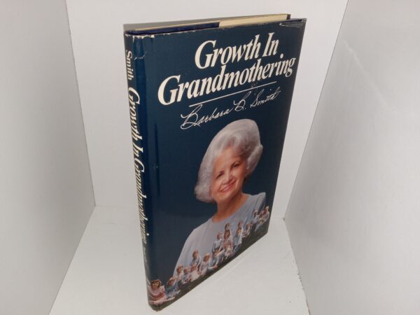 Growth in Grandmothering (Signed & Inscribed) (1986) ~ by Barbara B. Smith