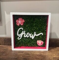 Sign ~ “Grow” (6.5 in x 5 in x 1.75 in)