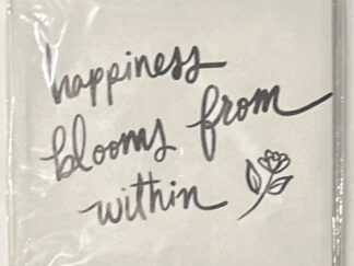 Sign ~ “Happiness blooms from within” Canvas ~ (8.75 in x 8.75 in x .75) ~ Still in plastic