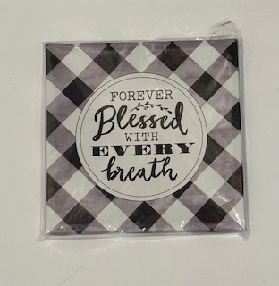 Sign ~ “Forever Blessed with every breath” (9 in x 9 in ) ~ Canvas ~ Still in plastic!
