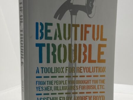 Beautiful Trouble (2016) by Andrew Boyd