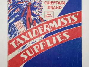 Taxidermists’ Supplies – J.W. Elwood Supply Co. No. 129