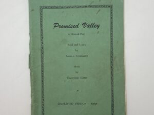 Promised Valley: A Musical Play – Script (1958)