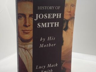 History of Joseph Smith by his Mother (2021 reprint) by Lucy Mack Smith