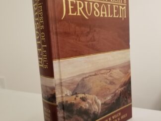 Glimpses of Lehi's Jerusalem --- Rare Hardcover Edition --- John W. Welch, Jo Ann H. Seely, and David Rolph Seely
