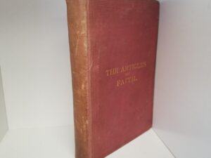 1899 — Articles of Faith — by James E. Talmage — FIRST EDITION