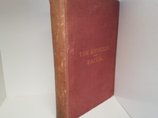 1899 --- Articles of Faith --- by James E. Talmage --- FIRST EDITION