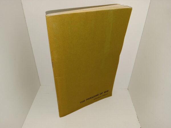 The Paradise of She and Other Thoughts (Signed & Inscribed by by the Author) (1971) ~ by Gordon G. Finwall