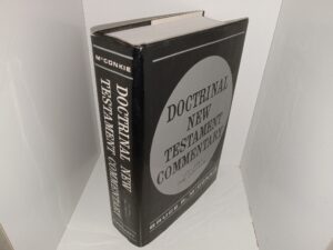 Doctrinal New Testament Commentary: Vol. 1, The Gospels (1992) ~ by Bruce R. McConkie