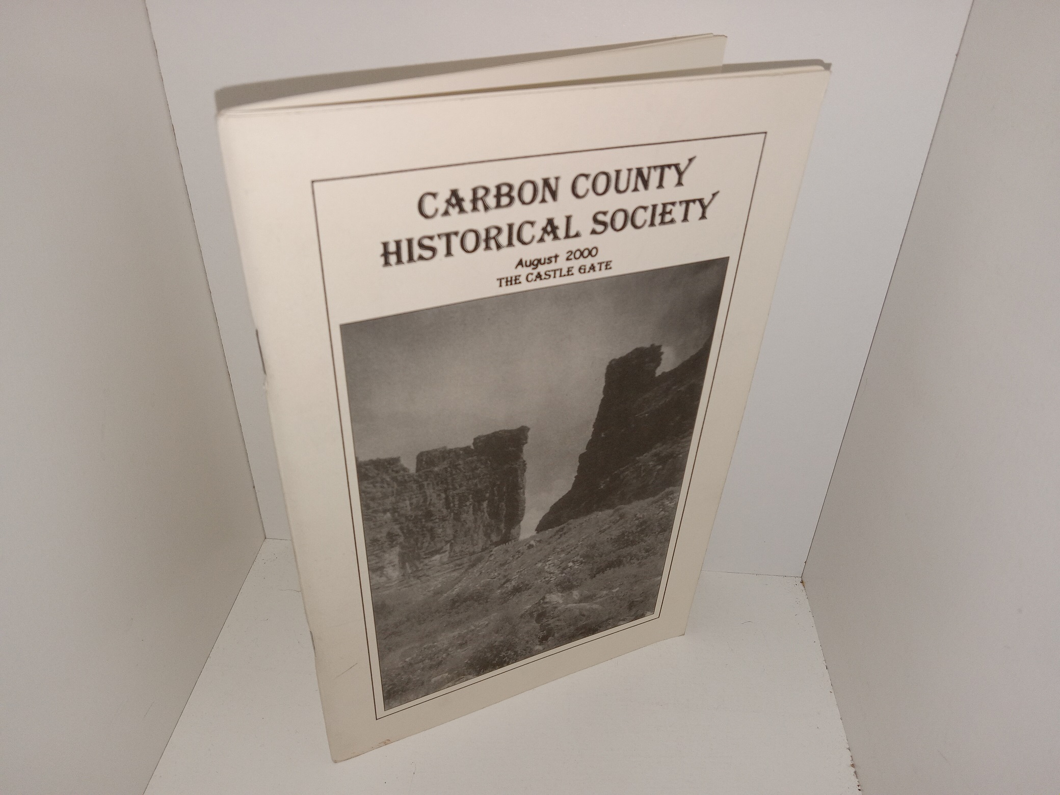 Carbon County Historical Society: August 2000, The Castle Gate (2000)