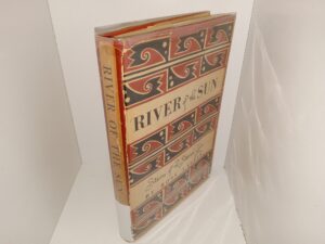 River of the Sun: Stories of the Storied Girls (Signed & Inscribed) (1946) ~ by Ross Calvin