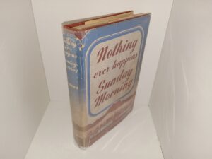 Nothing Ever Happens Sunday Morning (Signed) (1948) ~ by Blanche Cannon