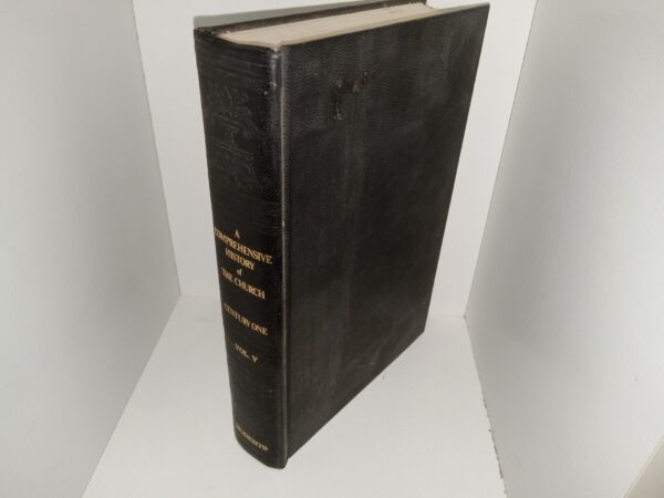 A Comprehensive History of The Church: Century One, Vol. 5 (1978) ~ by B. H. Roberts