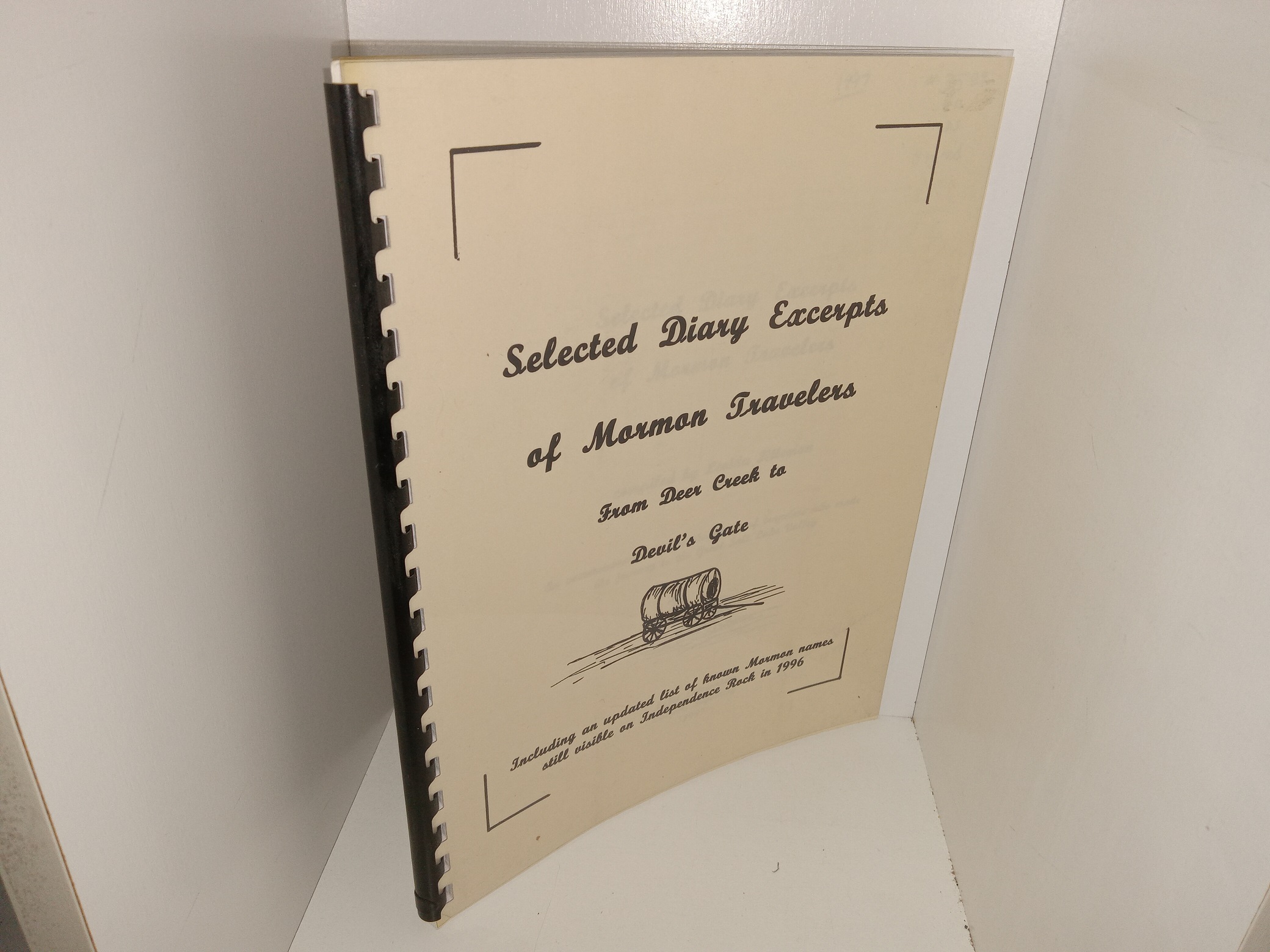 Selected Diary Excerpts of Mormon Travelers from Deer Creek to Devil’s Gate (Signed) (1997) ~ Compiled by Levida Hileman