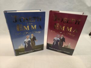 Joseph and Emma:: A Love Story (Volume 1 & 2, Hardcover w. Dust Jacket)
