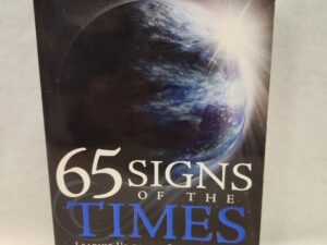 65 Signs of the Times:: Leading Up to the Second Coming (2009, Paperback)
