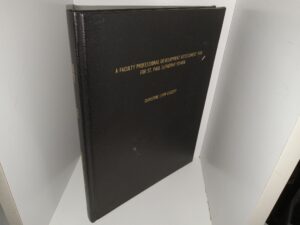 A Faculty Professional Development Assessment Tool for St. Paul Lutheran School (2003) ~ by Christine Lynn Eggert