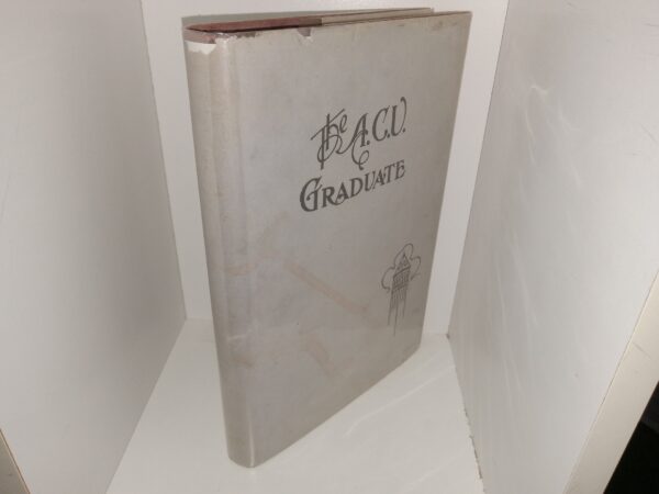 The A.C.U. Graduate, July, 1909 (#176 of 300 Copies) (1909)