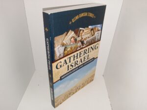 Gathering Israel: Missionaries and Converts: Glenn Rawson Stories (2021) ~ by Glenn Rawson