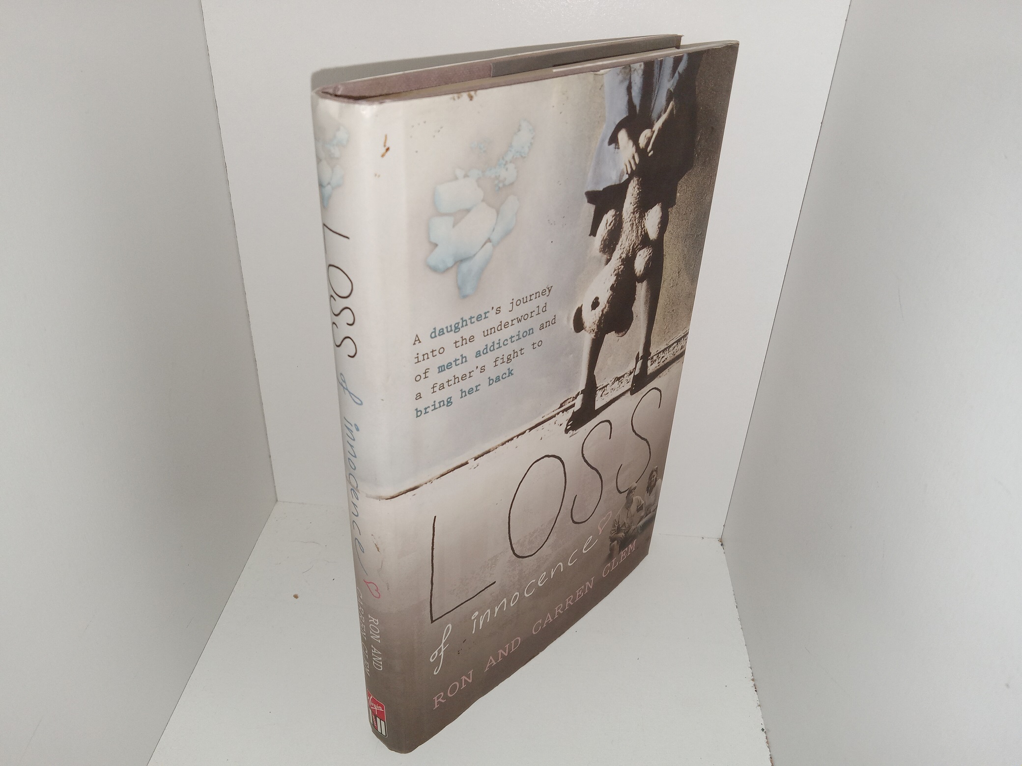 Loss of Innocence (Signed & Inscribed by Both Authors) (2007) ~ by Ron and Carren Clem