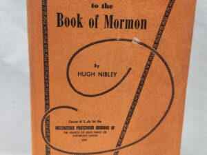 An Approach to the Book of Mormon by Hugh Nibley (1957, Paperback)