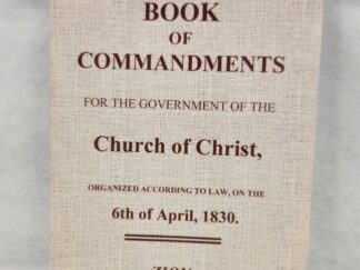 A Book of Commandments:: For the Government of the Church of Christ, Organized According to the Law, on the 6th of April, 1830 (2001 Reprint, Paperback)