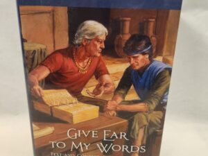 The 48th Annual Brigham Young University Sidney B. Sperry Symposium:: Give Ear To My Words, Text and Context of Alma 36-42 (Hardcover w/ Dust Jacket)