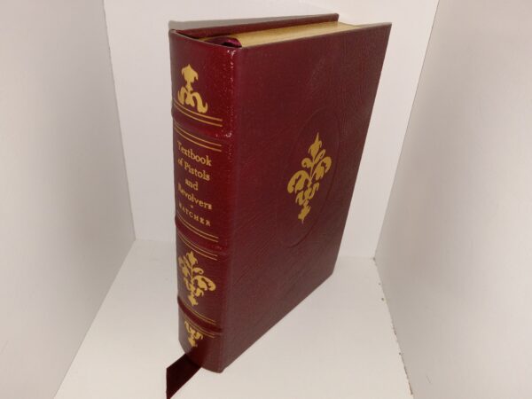 Textbook of Pistols and Revolvers (Leather) (1995) ~ by Julian S. Hatcher