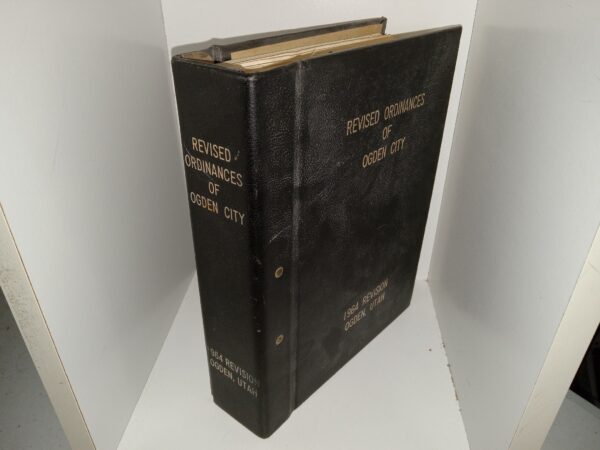 Revised Ordinances of Ogden City: 1964 Revision, Ogden, Utah (1964)