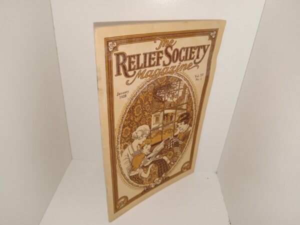 The Relief Society Magazine: Vol. 15, No. 1, January 1928 (1928)