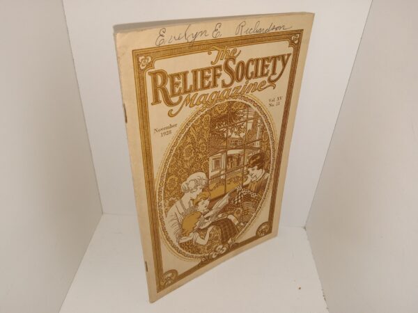 The Relief Society Magazine: Vol. 15, No. 11, November 1928 (1928)
