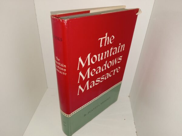 The Mountain Meadows Massacre (1970) ~ by Juanita Brooks