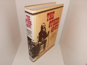 The Other 49ers: A Topical History of Sanpete County, Utah 1849 to 1983 (1982) ~ Edited by Albert C. T. Antrei, and Ruth D. Scow
