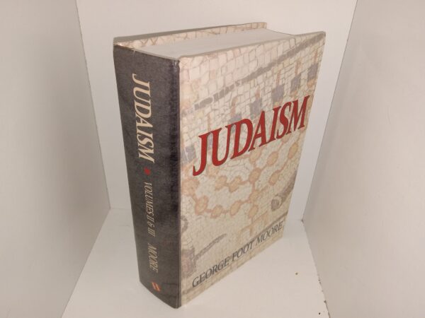 Judaism: Vols. 2 & 3 (1997) ~ by George Foot Moore