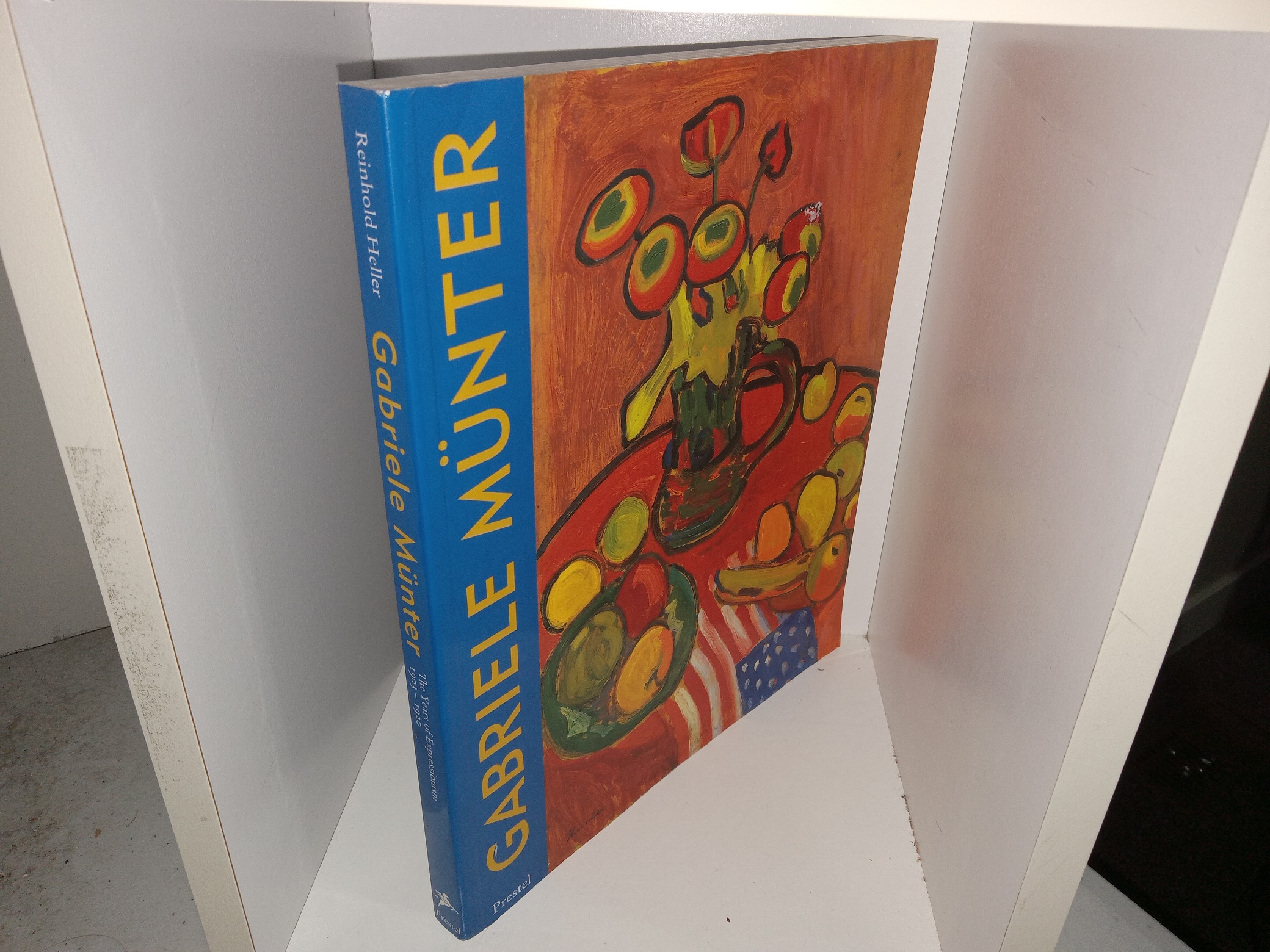 Gabriele Münter: The Years of Expressionsim, 1903-1920 (1999) ~ by Reinhold Heller
